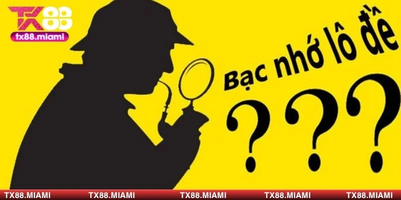Tìm hiểu những lưu ý quan trọng khi sử dụng lô đề bạc nhớ